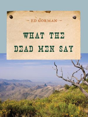 What the Dead Men Say - ebook